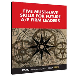Five Must-Have Skills for Future Firm Leaders