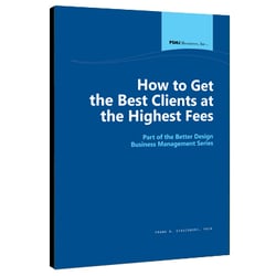 How to Get The Best Clients at Highest Fees