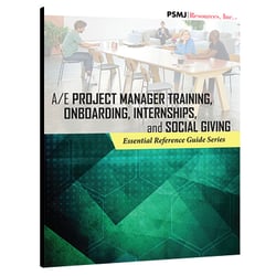 A/E Project Manager Training, Onboarding, Internships, & Social Giving