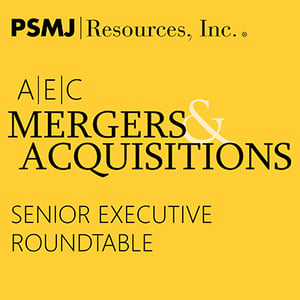 A/E/C Mergers & Acquisitions Roundtable