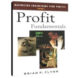 Maximizing Engineering Firm Profits: Profit Fundamentals